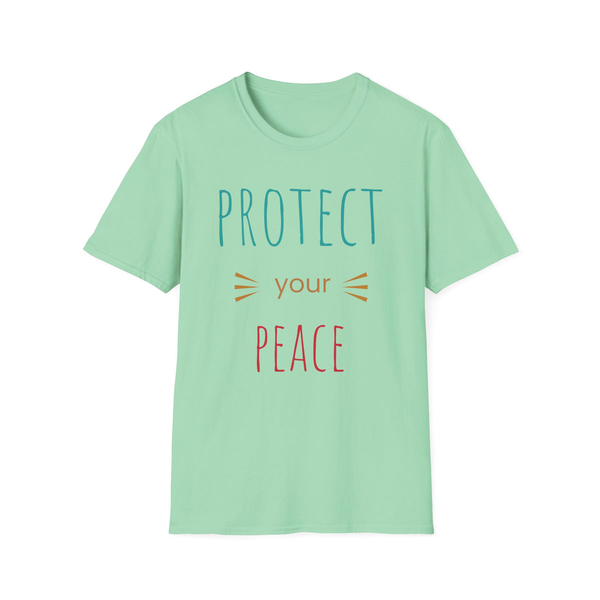 Protect Your Peace T-Shirt — Calm Positive Message Tee