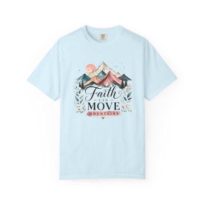 Faith Can Move Mountains T-Shirt — Inspirational Mountain Graphic Tee