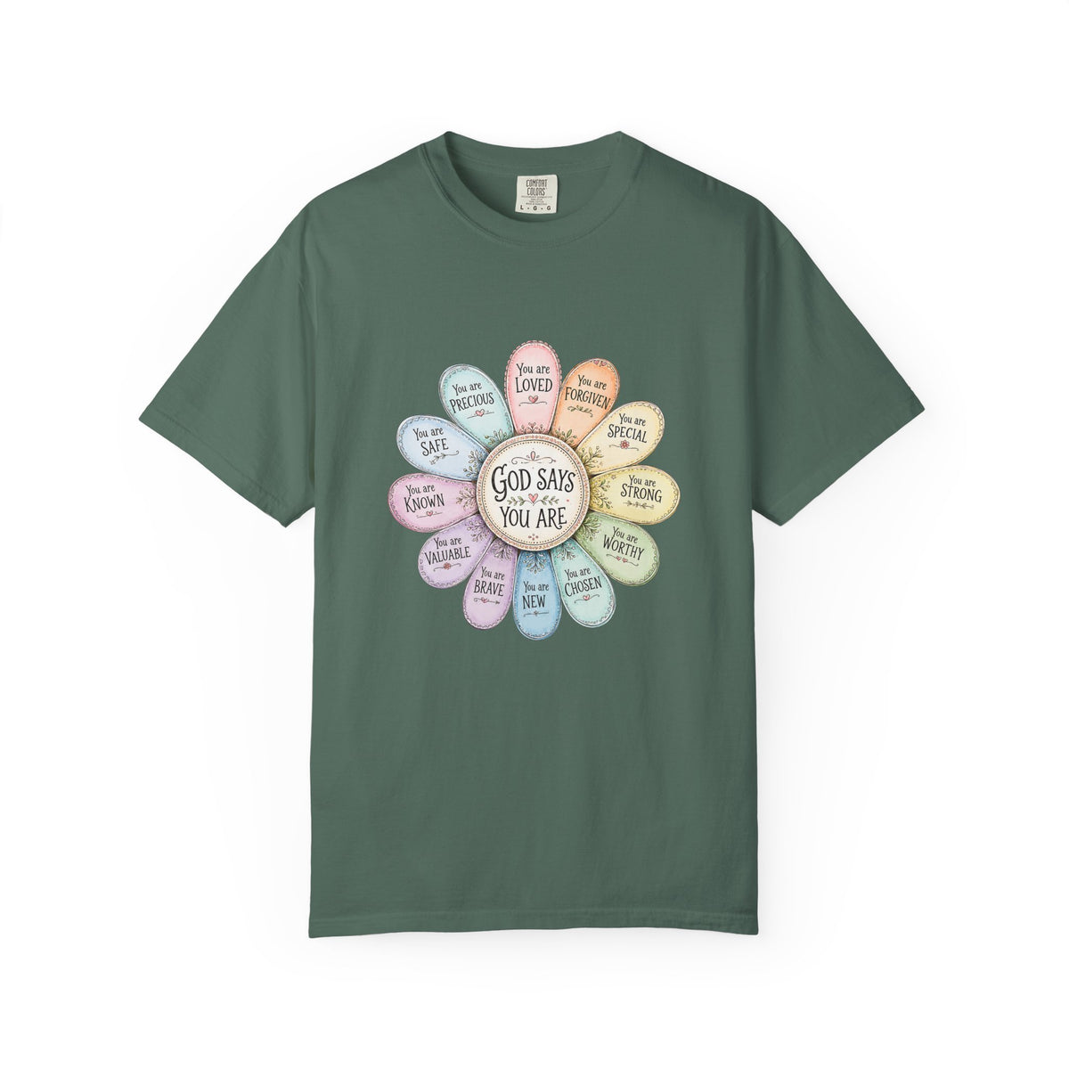 God Says You Are - Floral Affirmation T-Shirt