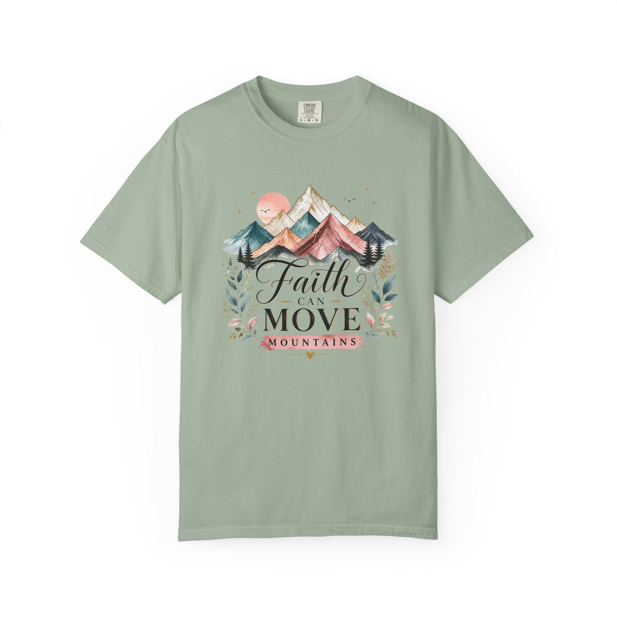 Faith Can Move Mountains T-Shirt — Inspirational Mountain Graphic Tee