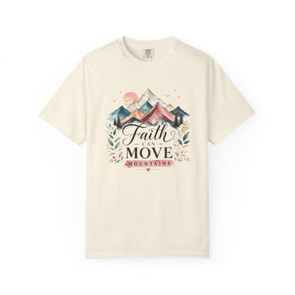 Faith Can Move Mountains T-Shirt — Inspirational Mountain Graphic Tee