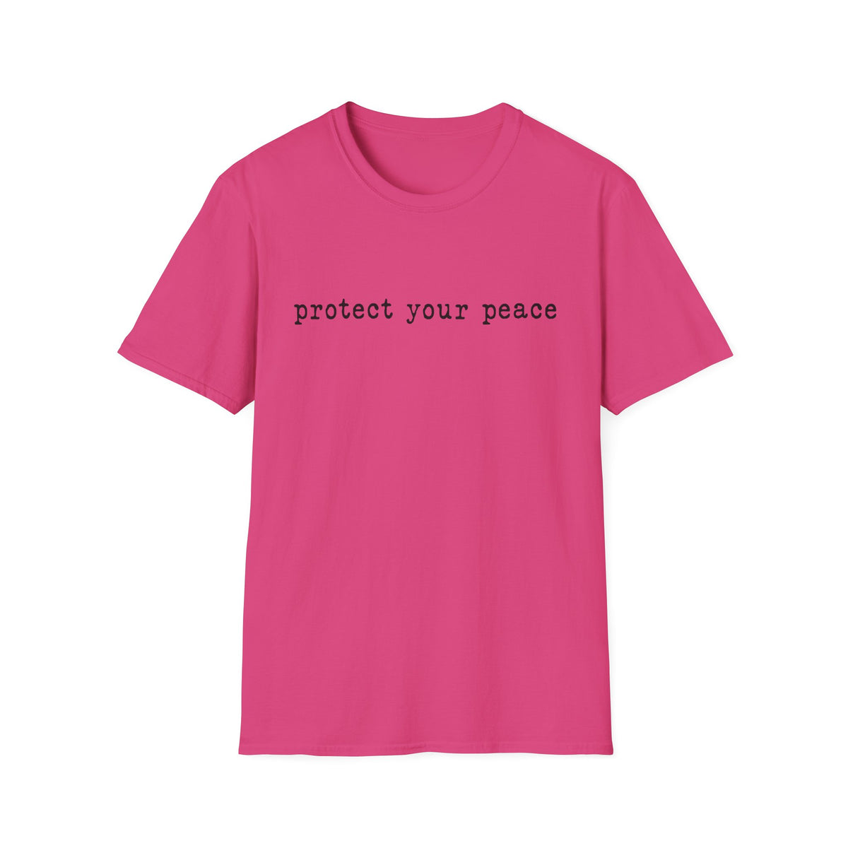 T-Shirt — "protect your peace" Minimalist Positive Message Tee
