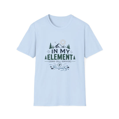 In My Element T-Shirt — Outdoor Camping Nature Graphic Tee
