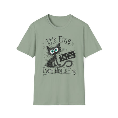 It's Fine Cat T-Shirt — Funny 'I'm Fine / Everything Is Fine' Graphic Tee