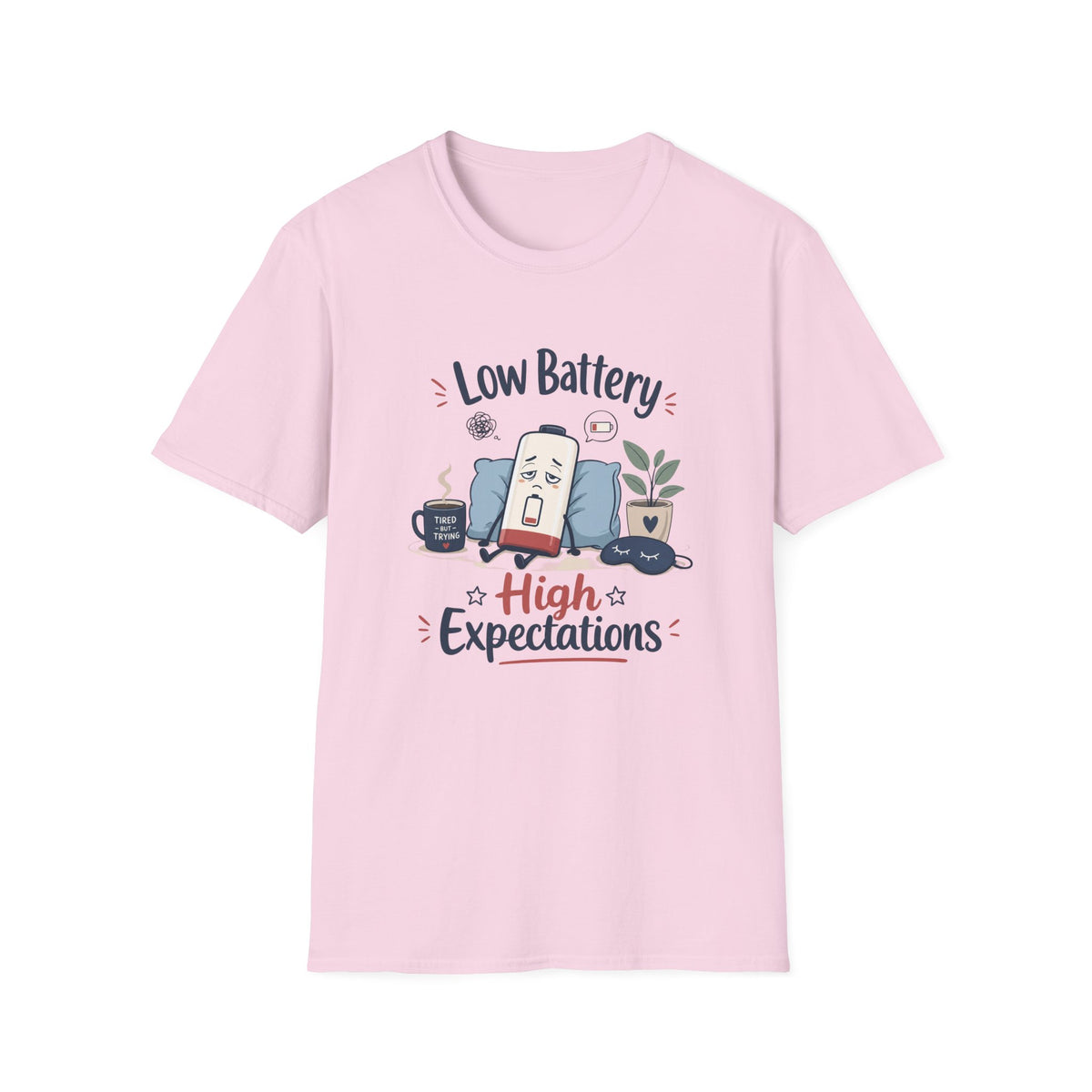 Low Battery High Expectations T-Shirt – Funny Lazy Phone Graphic Tee