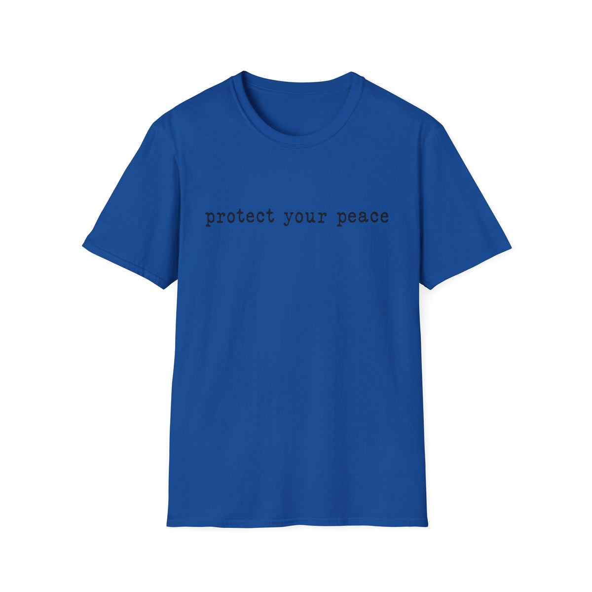 T-Shirt — "protect your peace" Minimalist Positive Message Tee