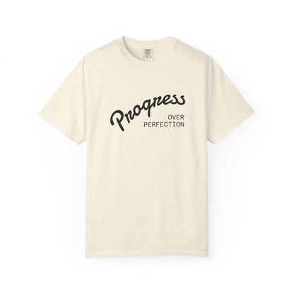 Progress Over Perfection T-Shirt — Inspirational Casual Tee
