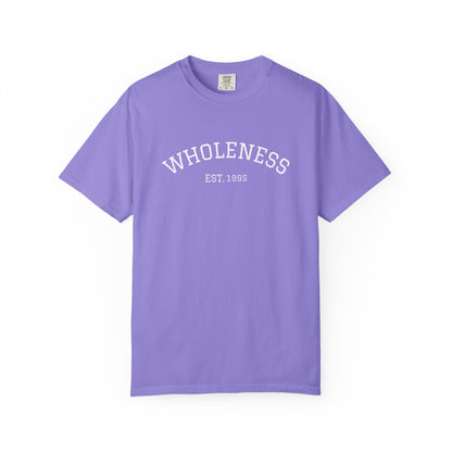 Wholeness EST. 1995 T-Shirt