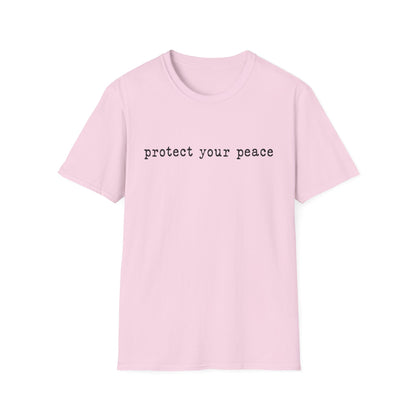 T-Shirt — "protect your peace" Minimalist Positive Message Tee