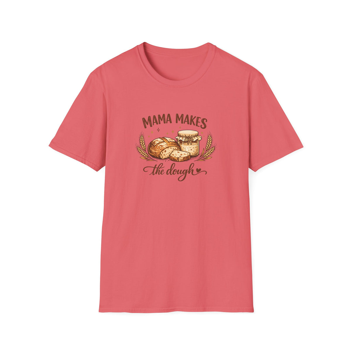 Mama Makes the Dough T-Shirt — Baking Mom Graphic Tee