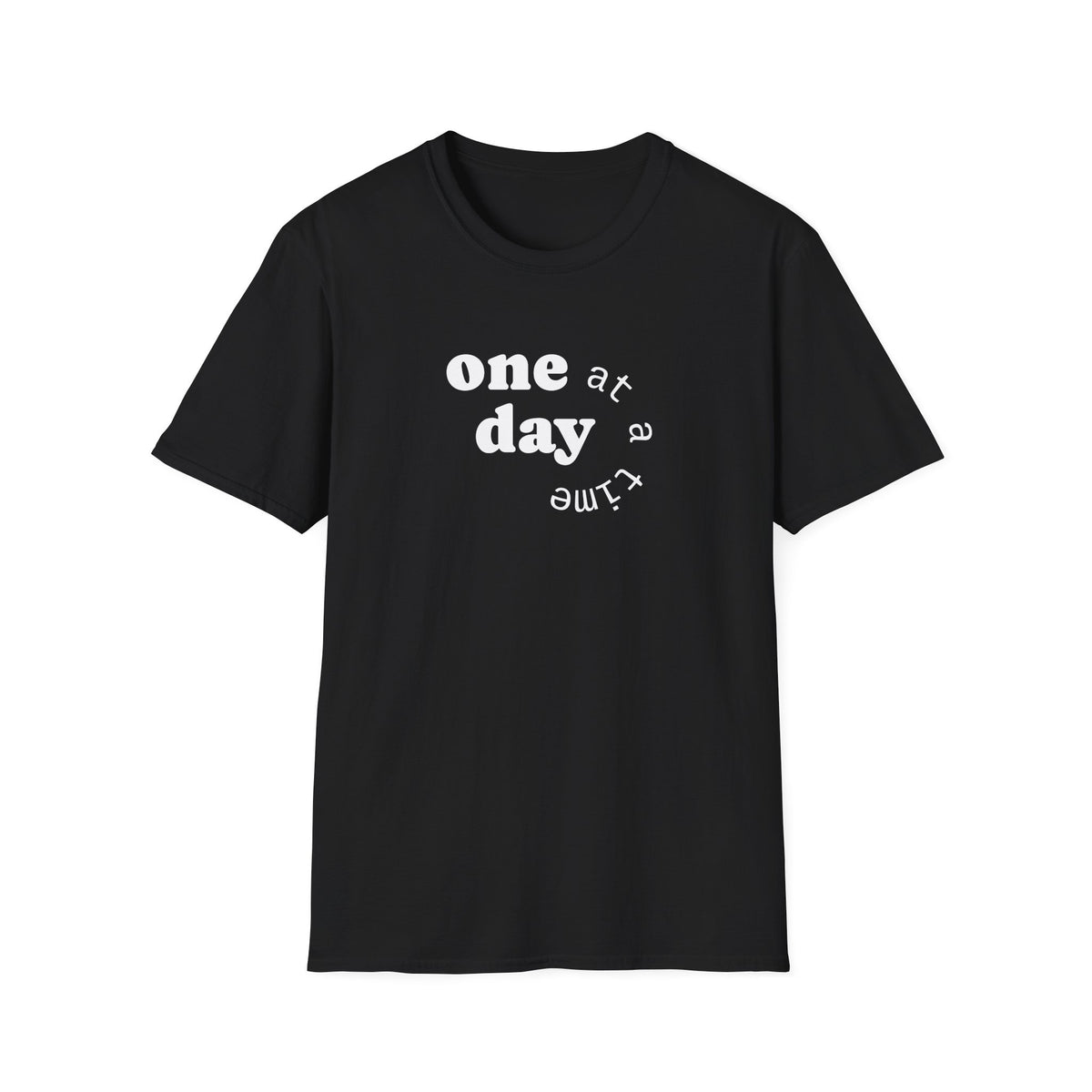 T-Shirt — "one day at a time" Minimalist Recovery Tee