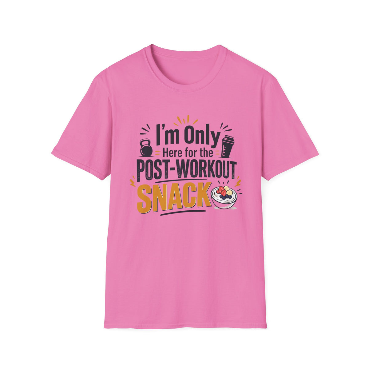 Post-Workout Snack T-Shirt – "I’m Only Here for the Post-Workout Snack" Fitness Tee