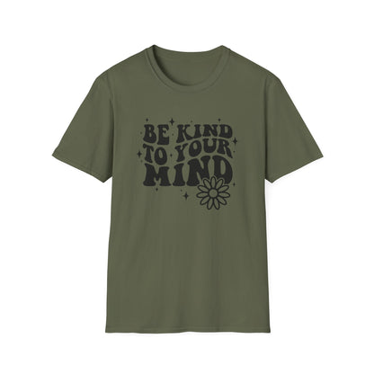 Be Kind to Your Mind T-Shirt — Mental Health Awareness Daisy Tee