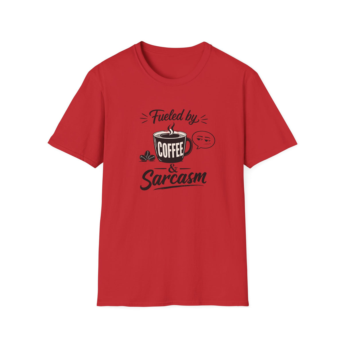 Fueled by Coffee & Sarcasm T-Shirt — Funny Coffee Lover Tee