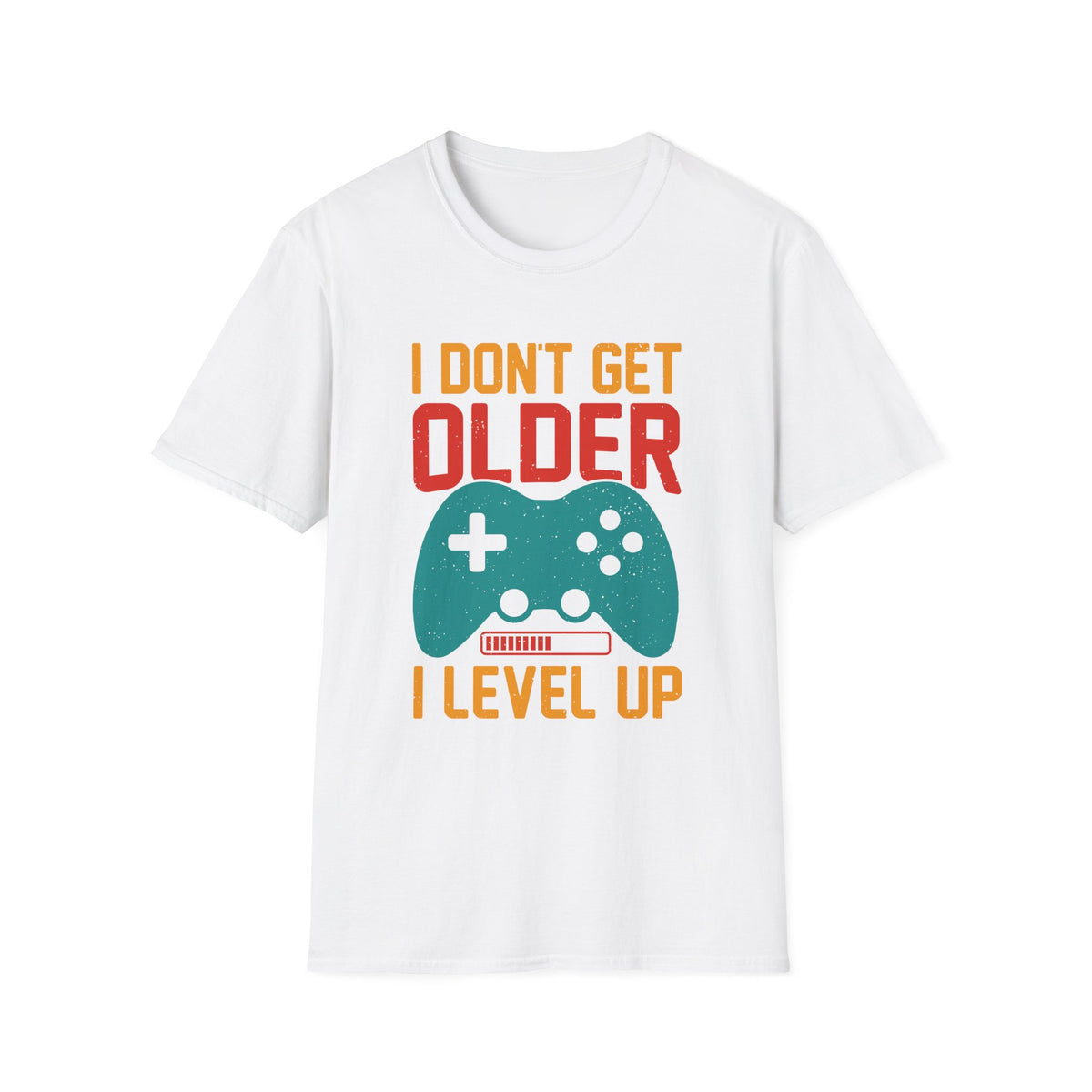 I Don't Get Older I Level Up T-Shirt — Funny Gamer Birthday Tee