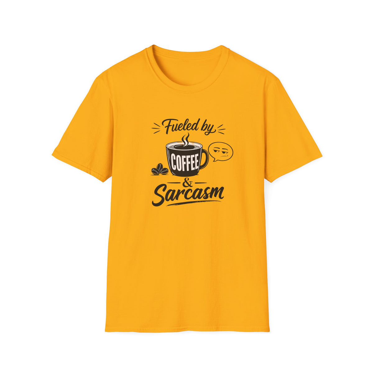 Fueled by Coffee & Sarcasm T-Shirt — Funny Coffee Lover Tee