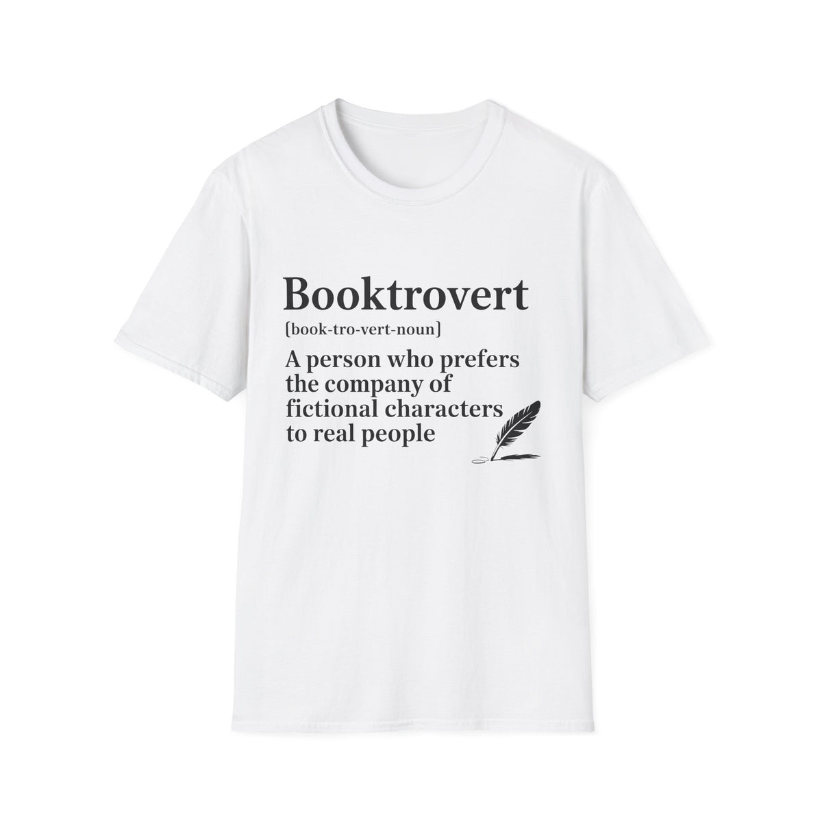 Booktrovert T-Shirt – "A person who prefers the company of fictional characters" Literary Tee