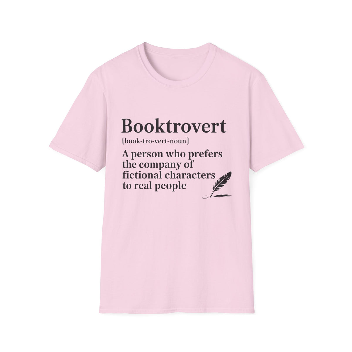 Booktrovert T-Shirt – "A person who prefers the company of fictional characters" Literary Tee