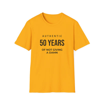 50th Birthday T-Shirt - "Authentic 50 Years of Not Giving a Damn" Celebration Tee