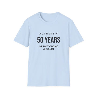 50th Birthday T-Shirt - "Authentic 50 Years of Not Giving a Damn" Celebration Tee