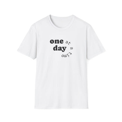 T-Shirt — "one day at a time" Minimalist Recovery Tee