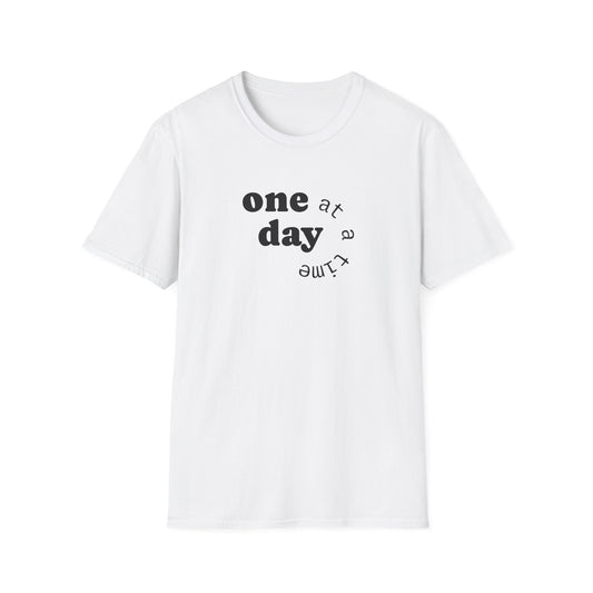 T-Shirt — "one day at a time" Minimalist Recovery Tee