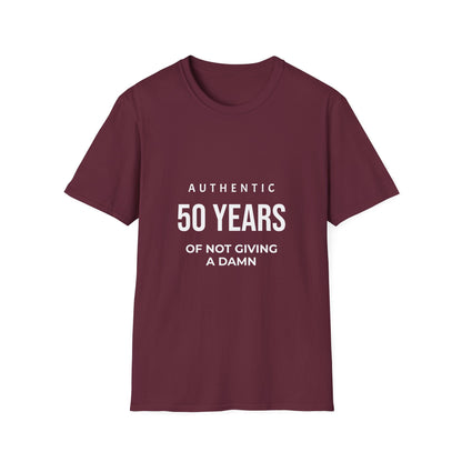50th Birthday T-Shirt - "Authentic 50 Years of Not Giving a Damn" Celebration Tee