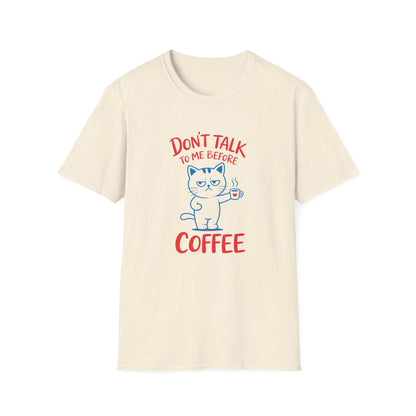Coffee Cat T-Shirt — "Don't Talk to Me Before Coffee" Cute Cat Mug Tee