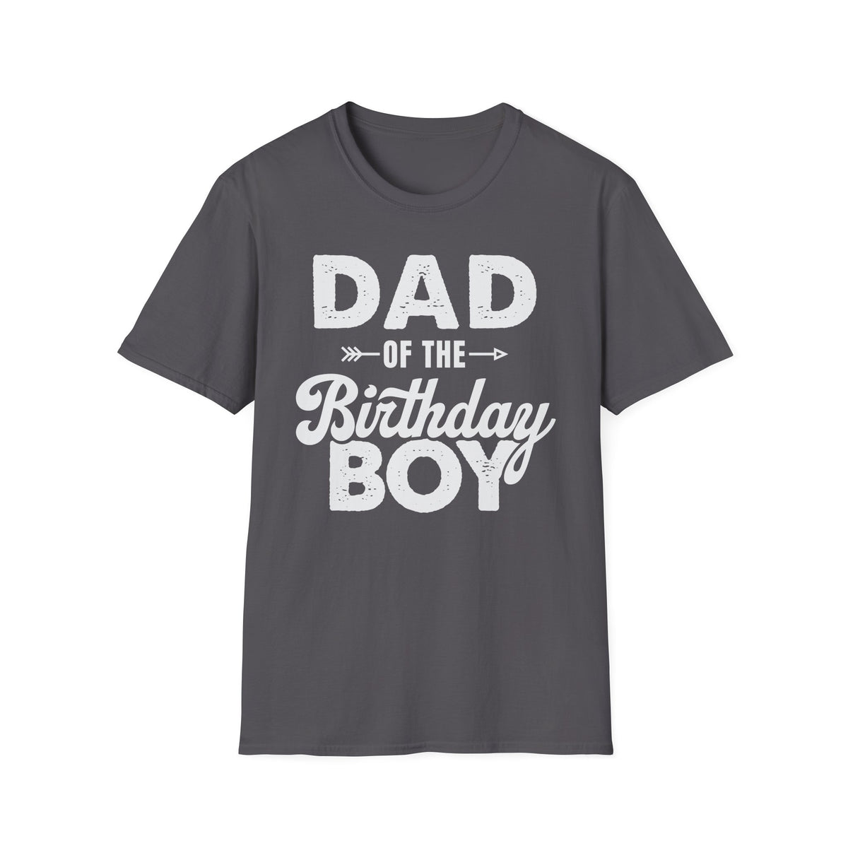 Dad of the Birthday Boy T-Shirt — Funny Father’s Day / Birthday Dad Tee