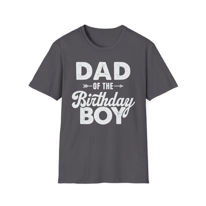 Dad of the Birthday Boy T-Shirt — Funny Father’s Day / Birthday Dad Tee