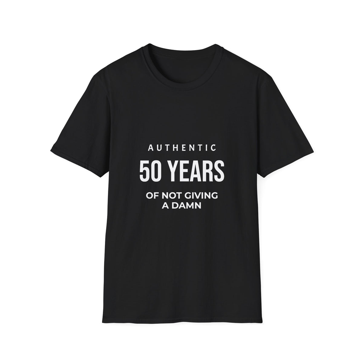50th Birthday T-Shirt - "Authentic 50 Years of Not Giving a Damn" Celebration Tee
