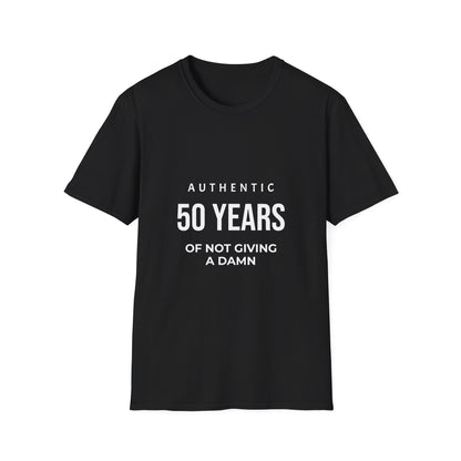 50th Birthday T-Shirt - "Authentic 50 Years of Not Giving a Damn" Celebration Tee