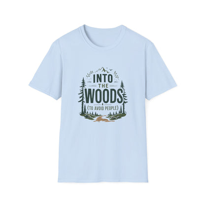 Into The Woods T-Shirt — 'Into The Woods (To Avoid People)' Graphic Tee, Camping & Outdoor Humor