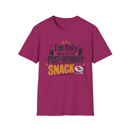 Post-Workout Snack T-Shirt – "I’m Only Here for the Post-Workout Snack" Fitness Tee